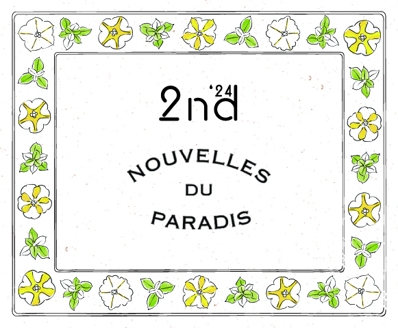 NOUVELLES DU PARADIS -24年2nd-