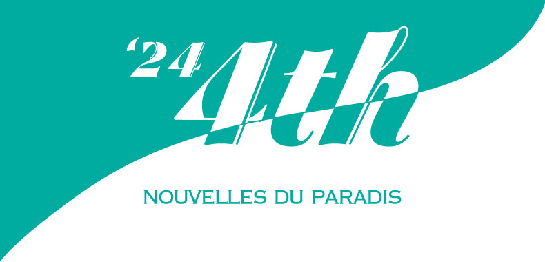 NOUVELLES DU PARADIS -24年4th-